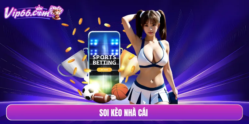 soi kèo nhà cái